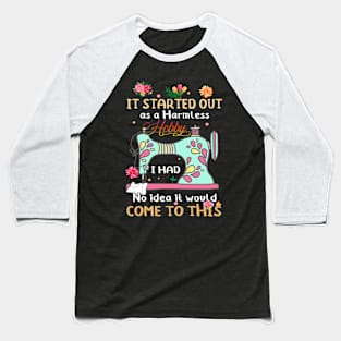 Harmless Hoddy Quilting Sewing Crochet Woman Girl Gift Baseball T-Shirt